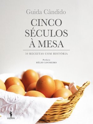 cover image of Séculos à Mesa  50 Receitas com História